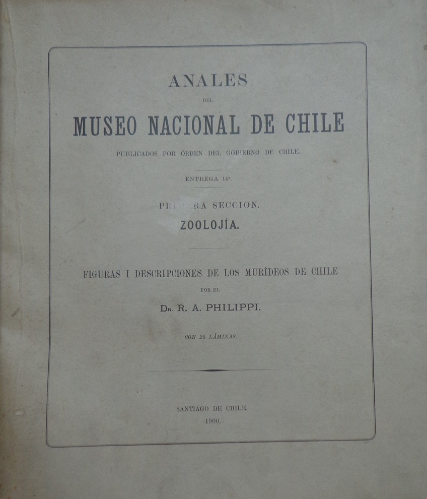 Anales del Museo Nacional de Chile”. Primera sección Zoología. Por Rodulfo Amando Philippi.