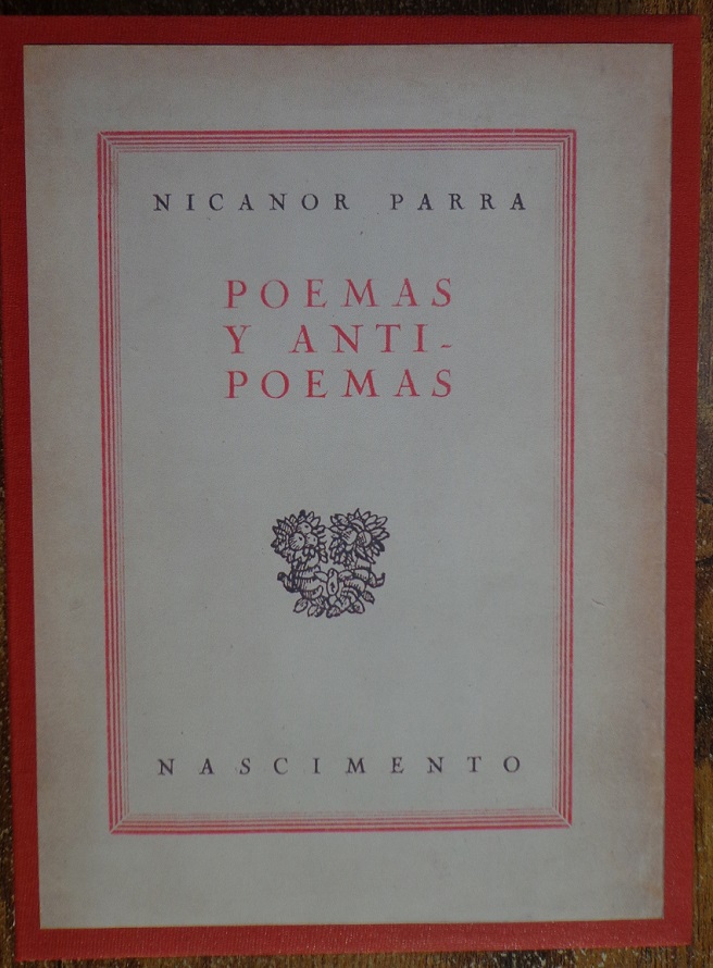 Nicanor Parra.  Poemas y Antipoemas
