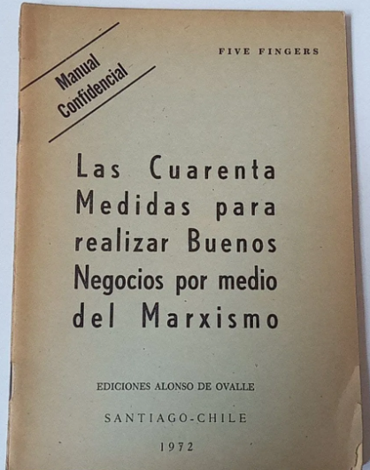 Enrique Herreros. Las Cuarenta Medidas para realizar Buenos Negocios por medio del Marxismo (Manual Confidencial)