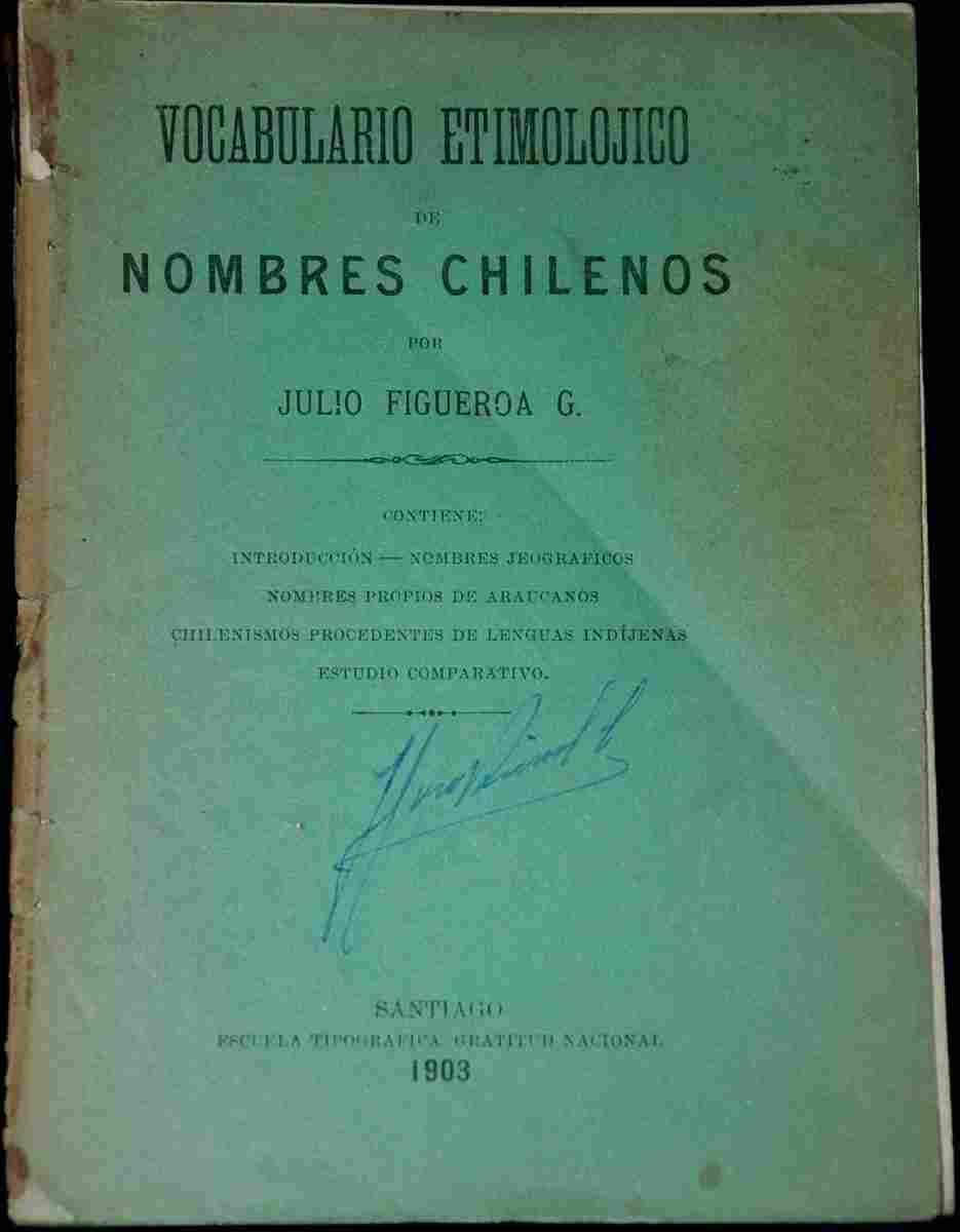 Julio Figueroa G. - Vocabulario Etimológico de Nombres Chilenos