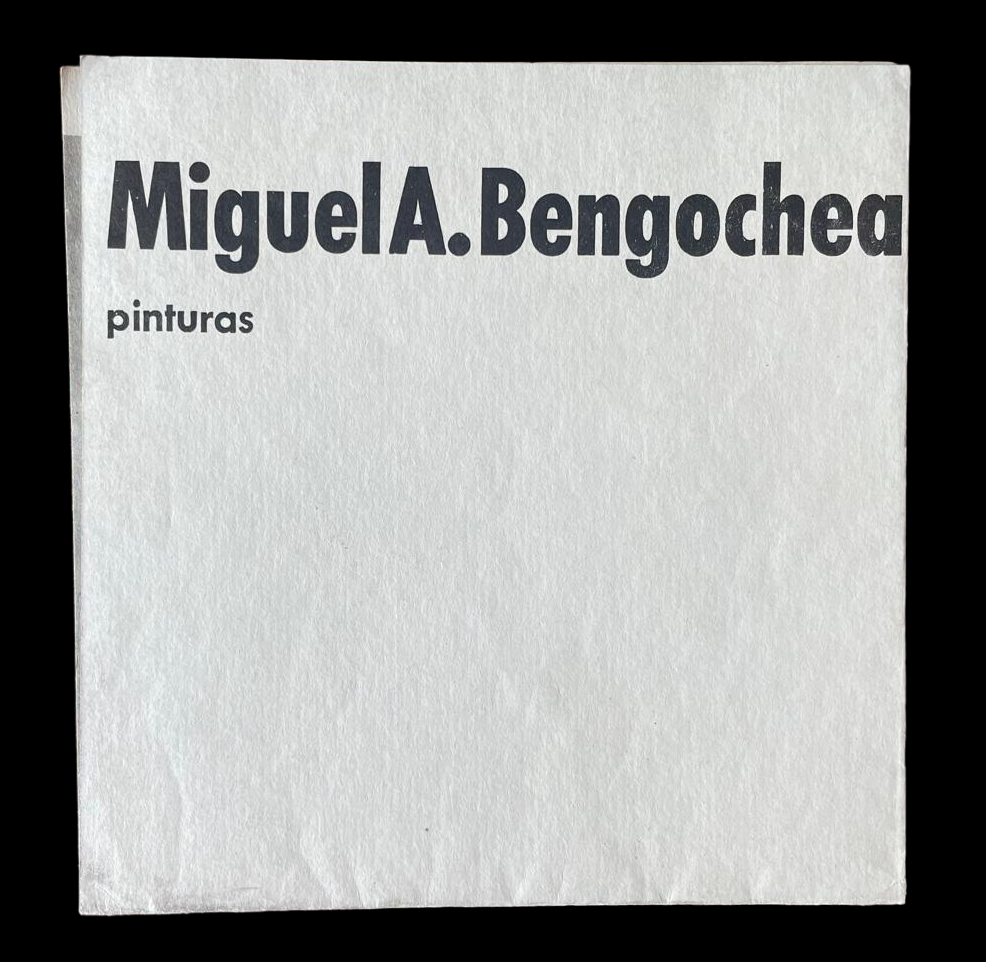 Galería Arte Nuevo	Miguel A. Bengochea. Pinturas 1975. 