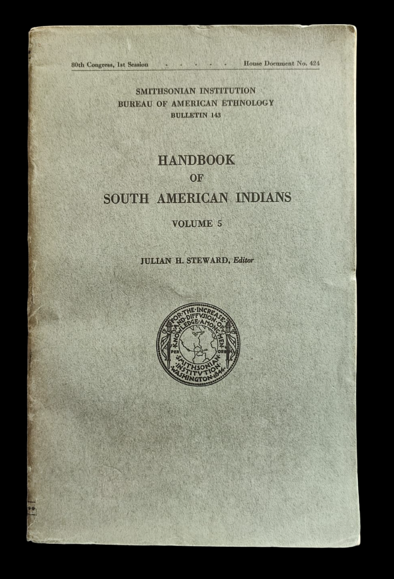 Julian H. Steward (editor). Handbook of South American Indians. Vol. 5