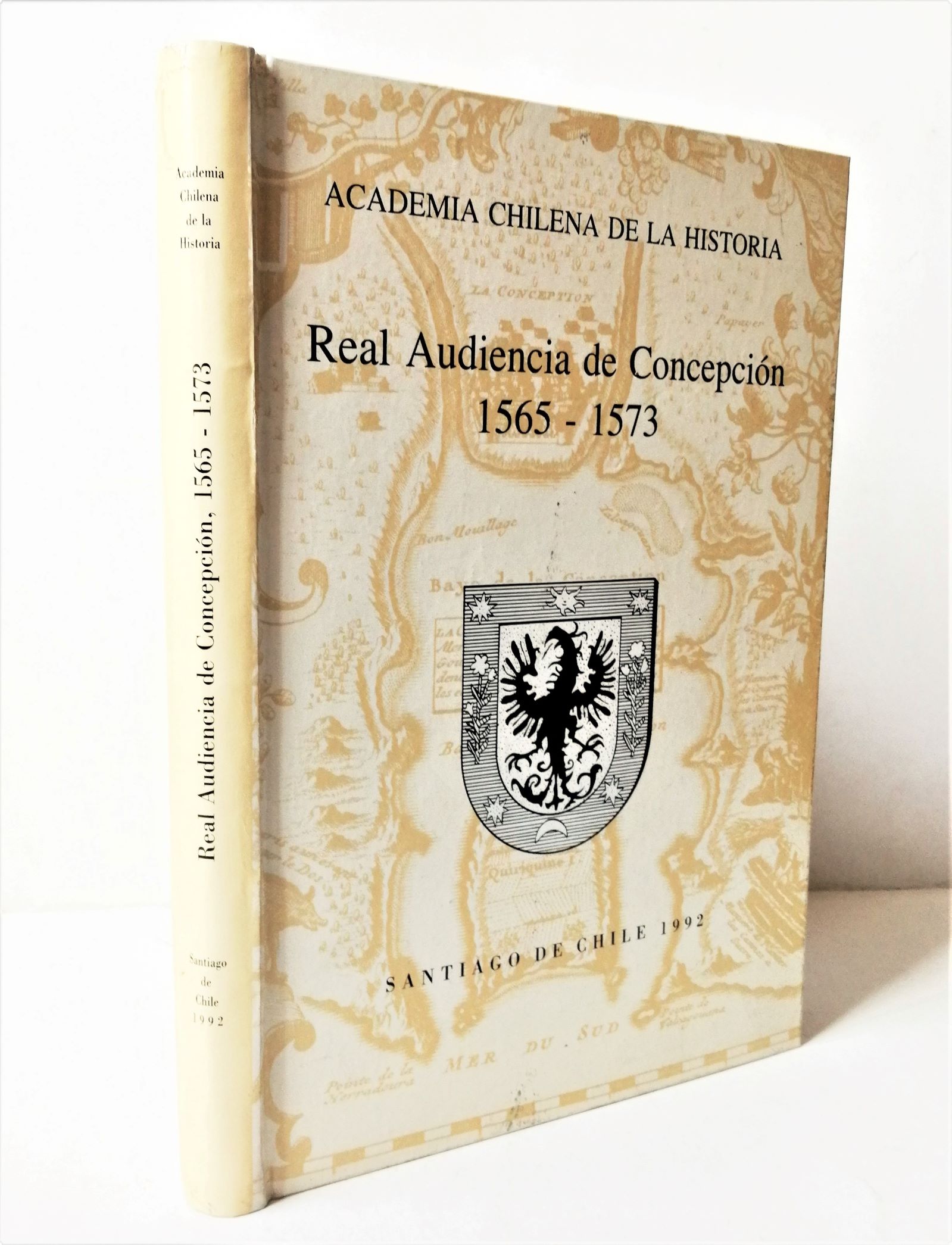 Academia chilena de la historia - Real Audiencia de Concepción 1565 - 1573