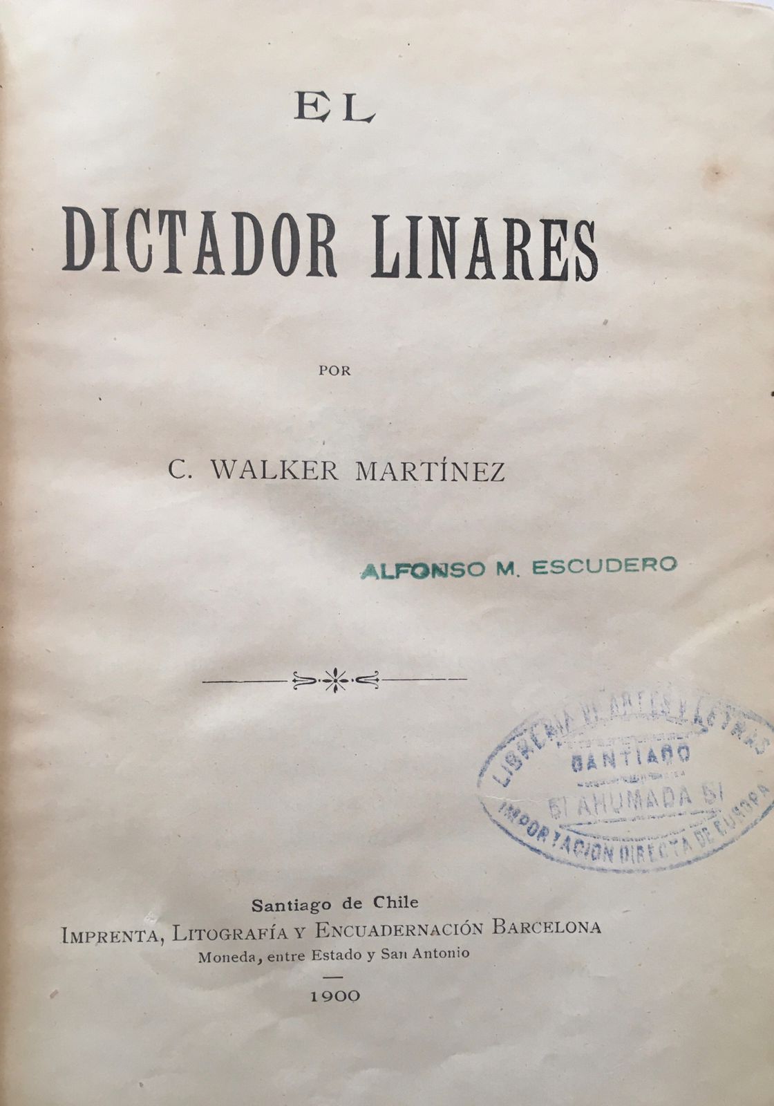 C. Walker Martínez. El dictador Linares 