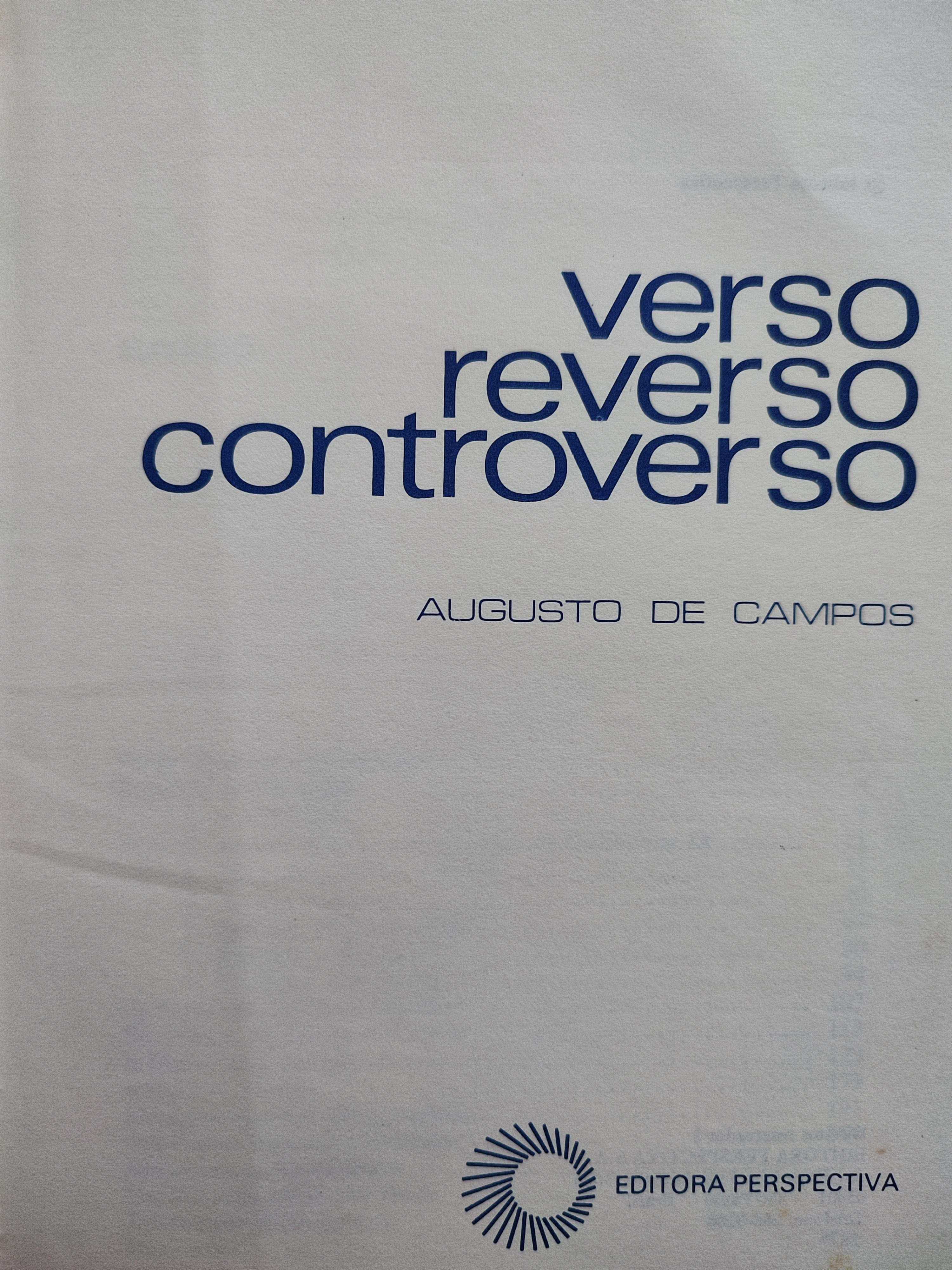 Augusto de Campos.	Verso reverso controverso.