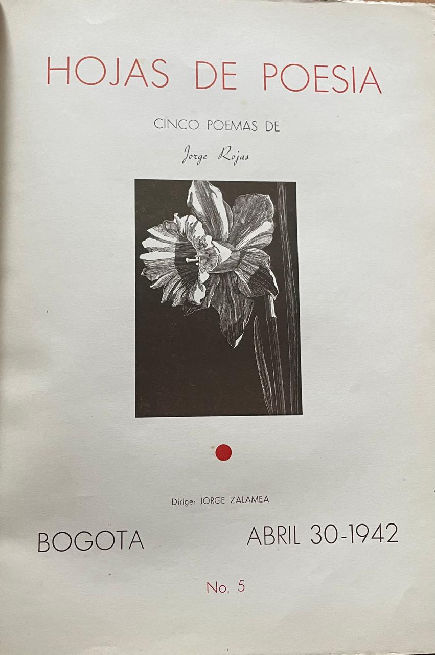 ZALAMEA, Jorge y MENDOZA, Elvira (Directores).	Hojas de Poesía.