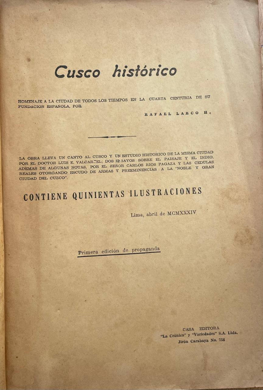 Rafael Larco.	 Cusco Histórico