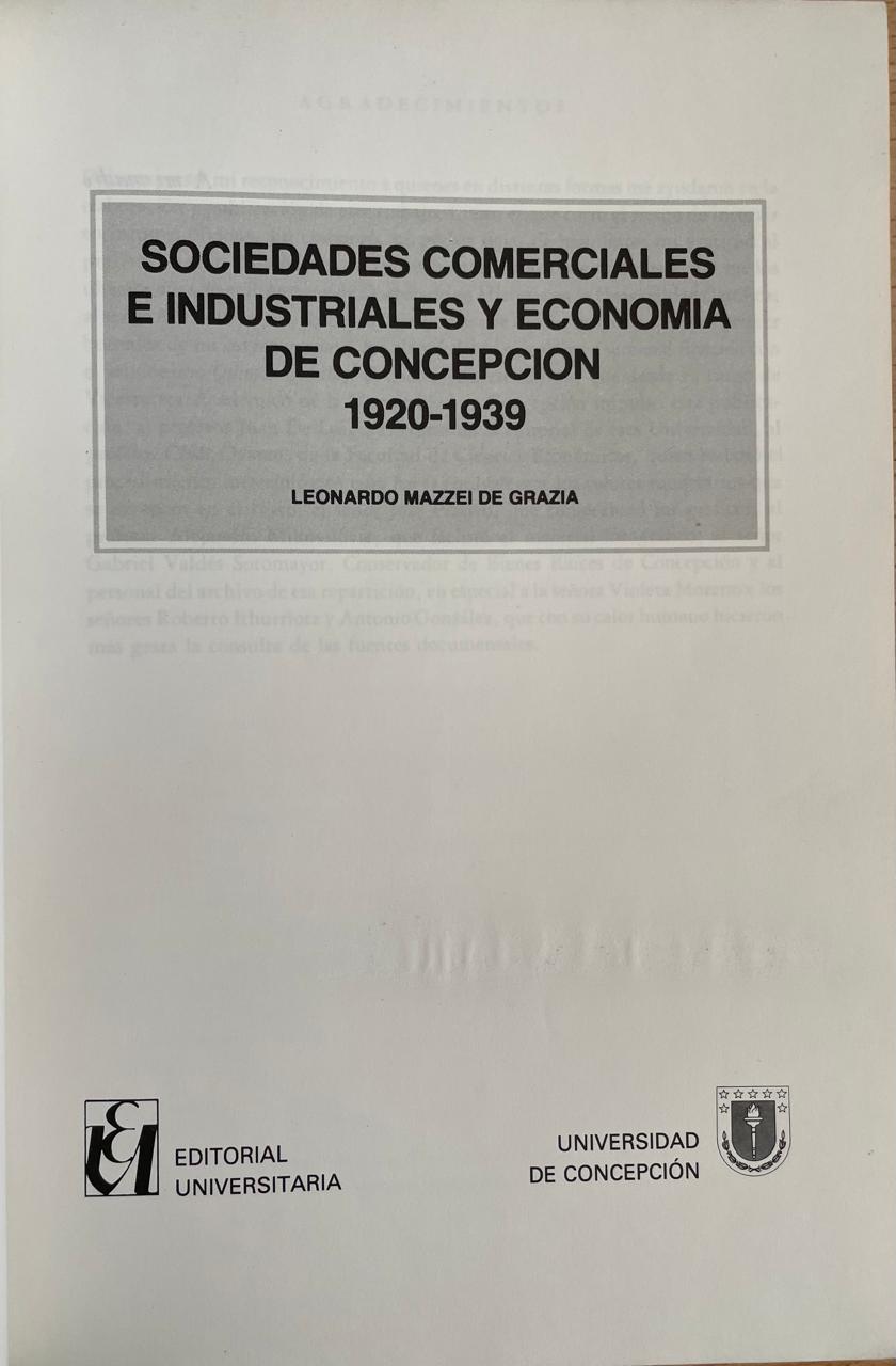 Leonardo Mazzei de Grazia	Sociedades Comerciales e Industriales y economía de Concepción 