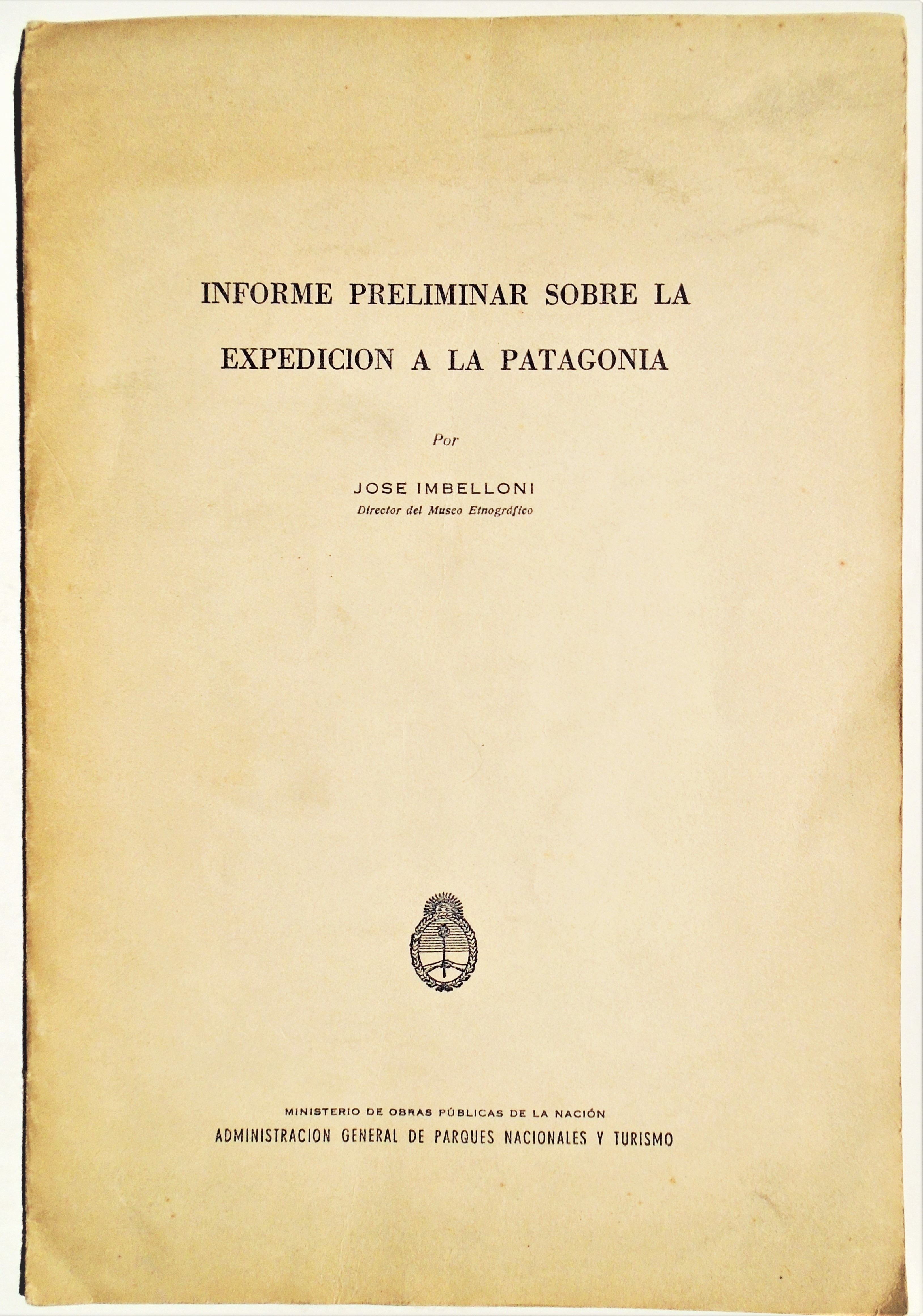 Jose Imbelloni - Informe preliminar sobre la expedición a la Patagonia