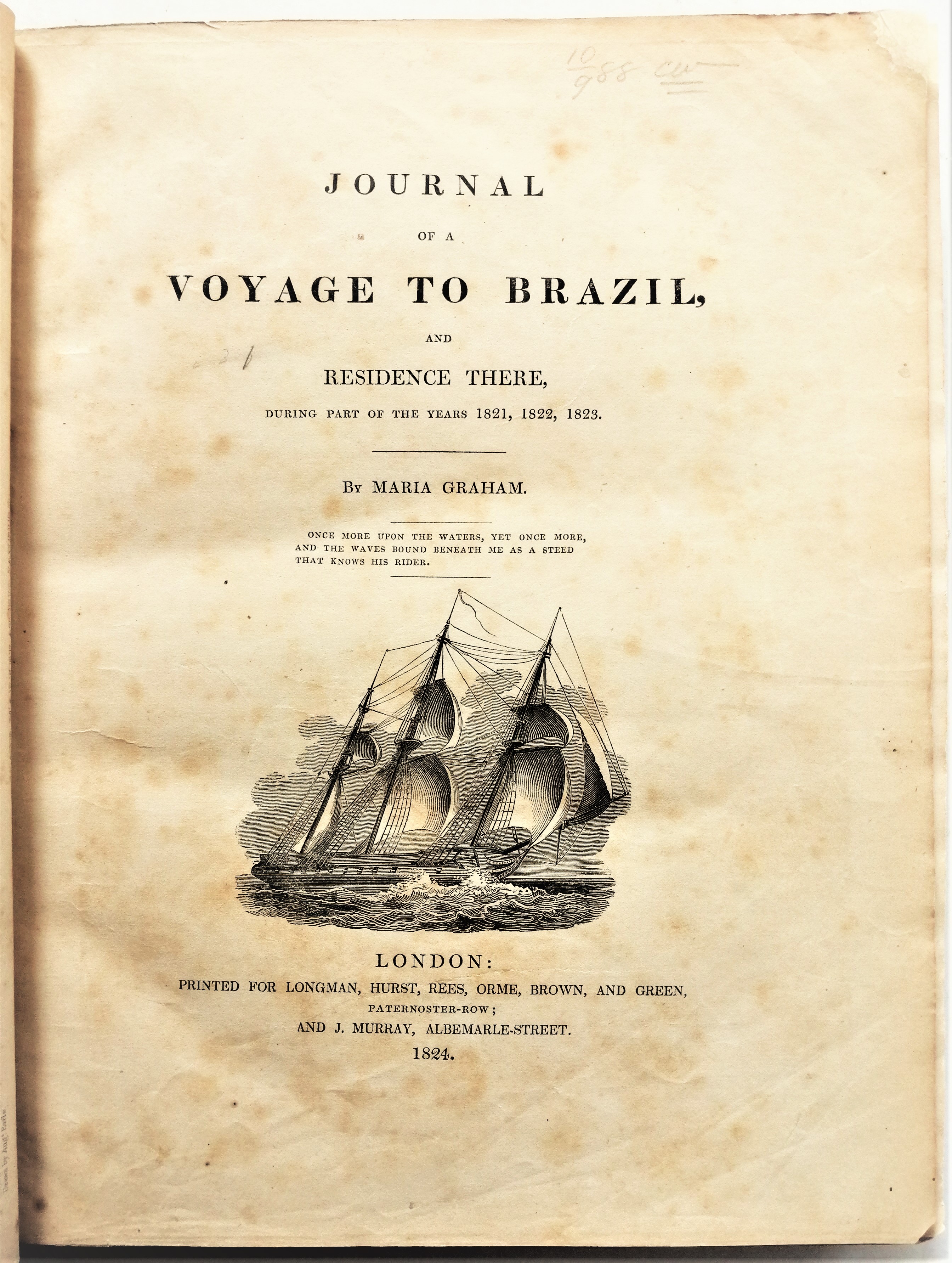 María Graham - Journal of a voyage to Brazil and residence there, during part of the years 1821-1822-1823