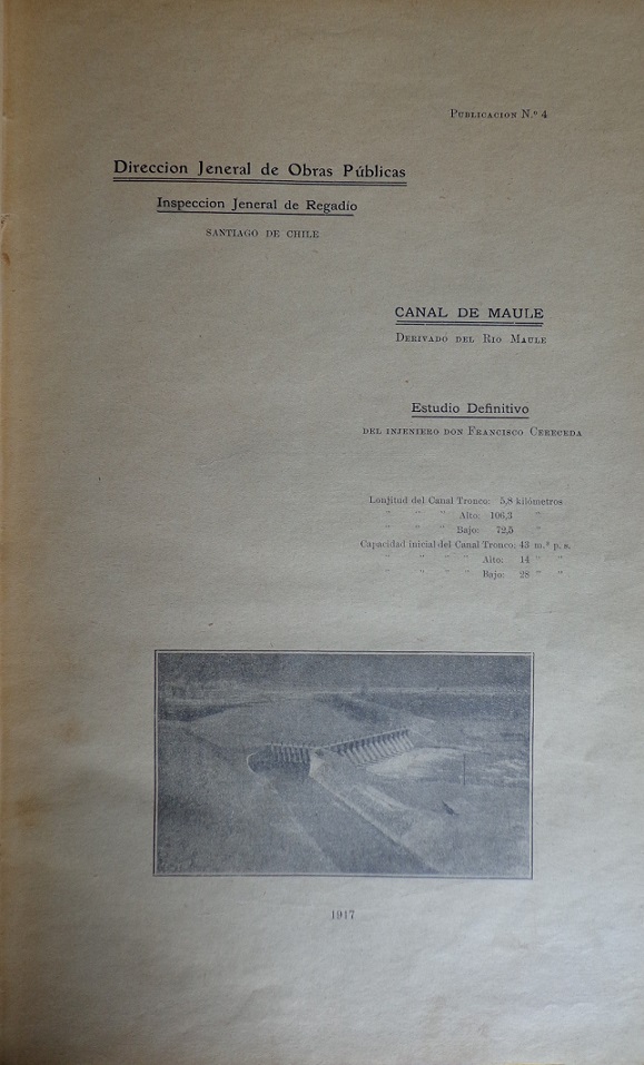 Dirección General de obras publicas. Inspección General de regadío Canal de Maule : derivado del Rió Maule