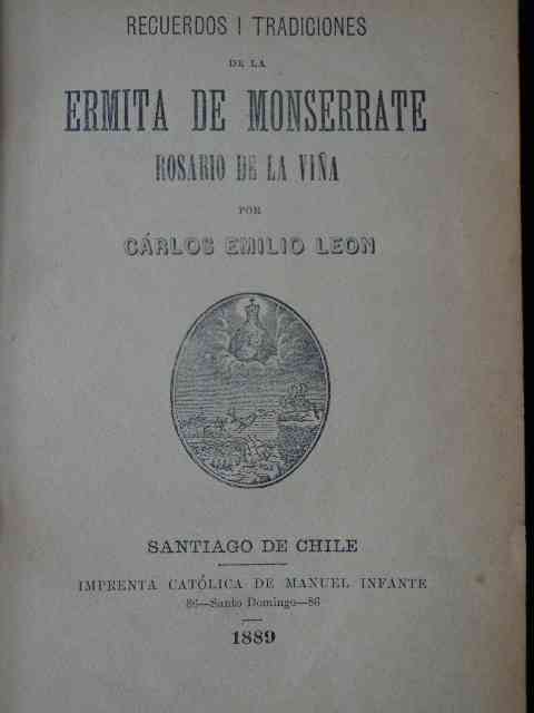 Carlos Emilio Leon - Recuerdos I Tradiciones de la Ermmita de Monserrate Rosario de la Viña 