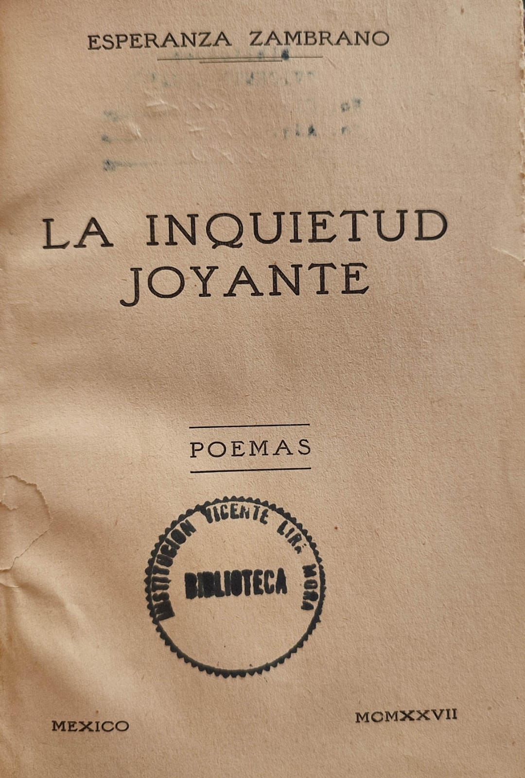 Esperanza Zambrano. La inquietud joyante. Poemas.