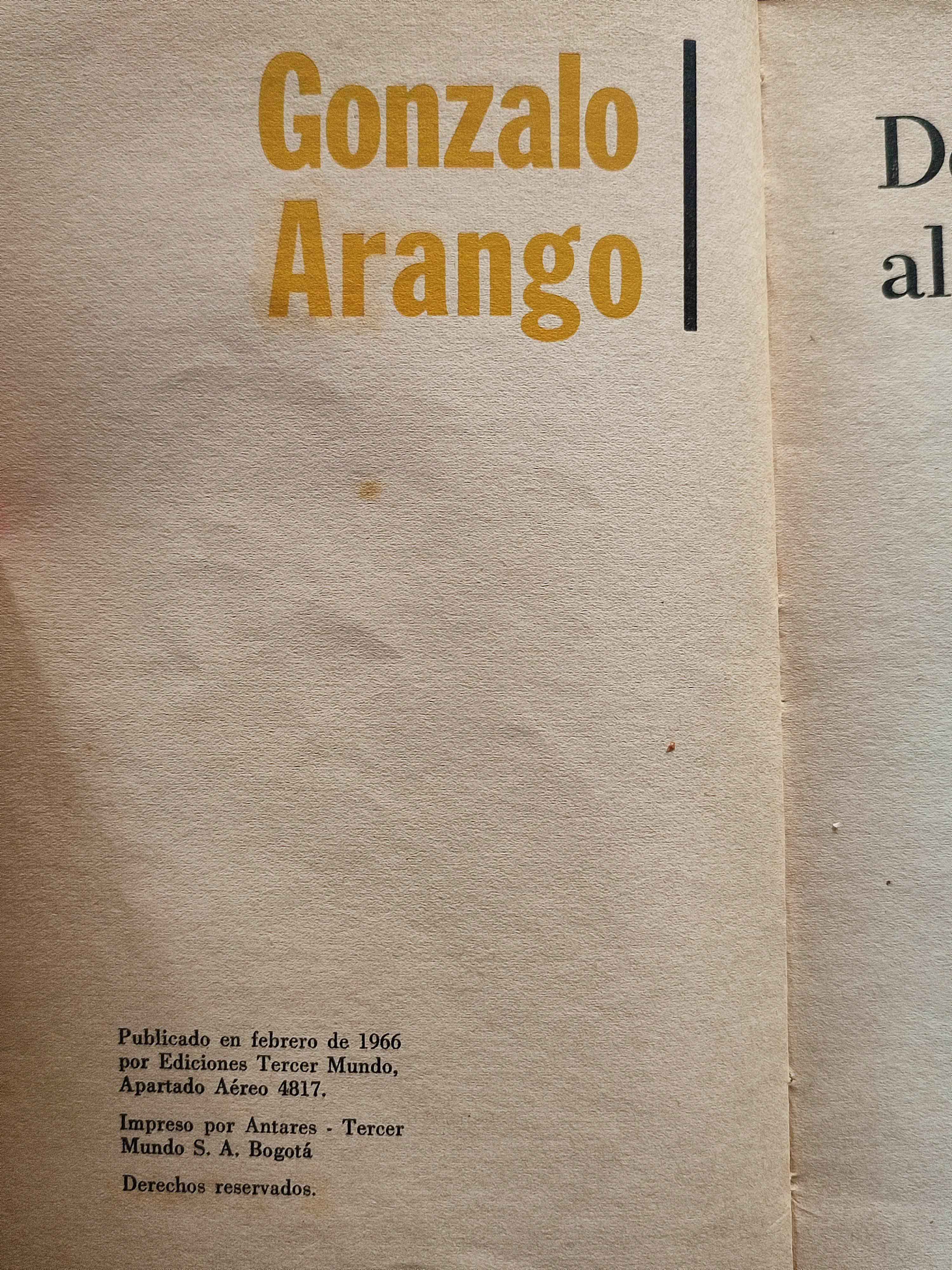 Gonzalo Arango.	De la nada al nadaísmo. El dedo en la herida.  