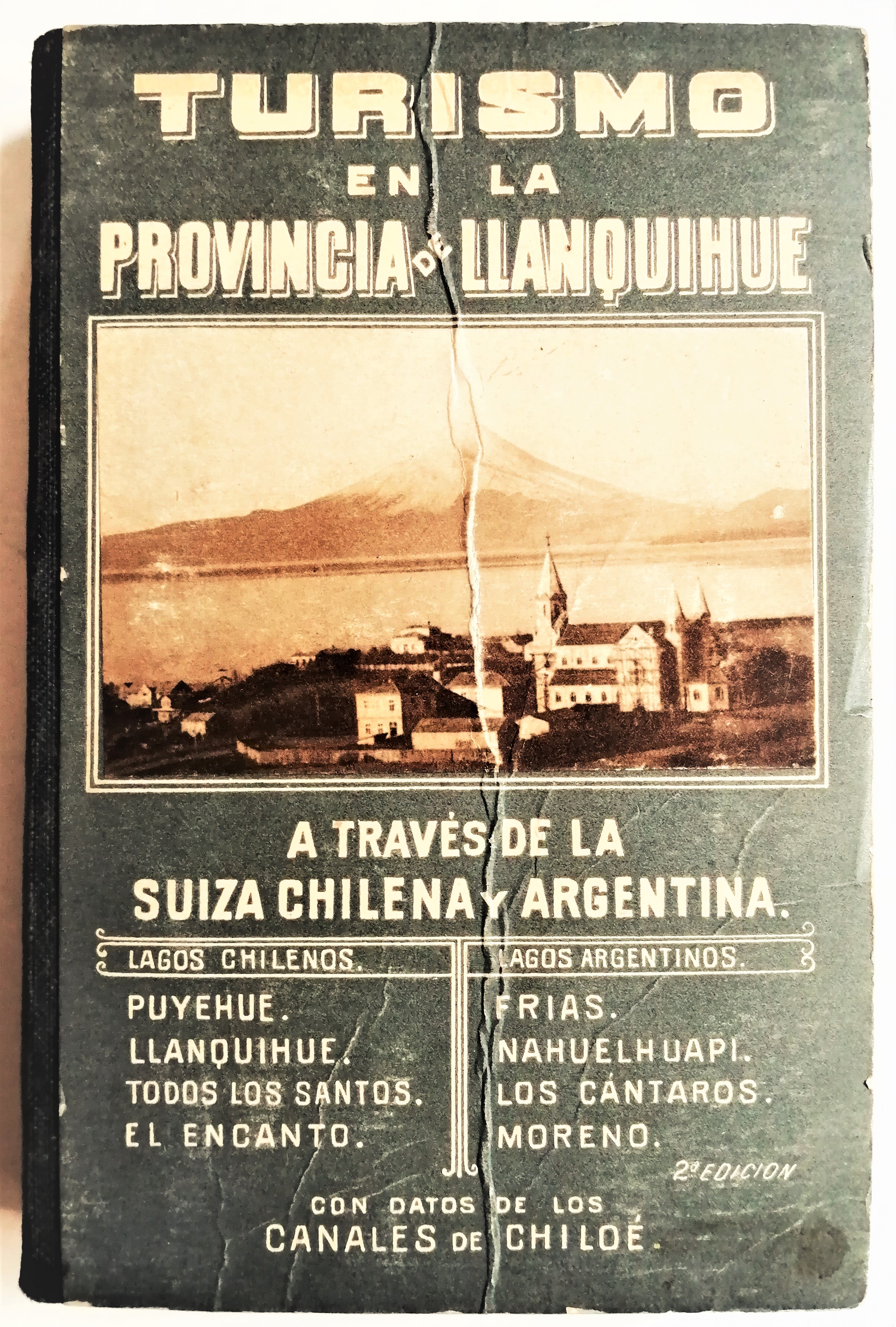Germán Wiederhold - Turismo en la provincia de Llanquihue a través de la suiza chilena y argentina con datos de los canales de Chiloé
