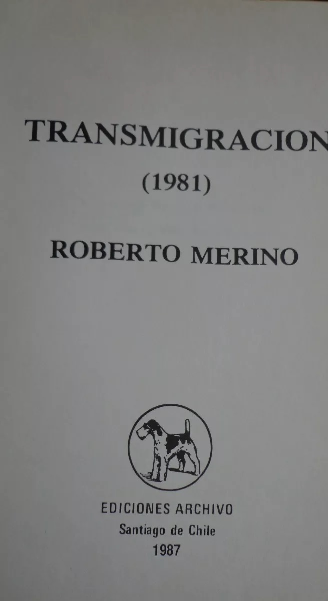 Roberto Merino. Transmigracion (1981)