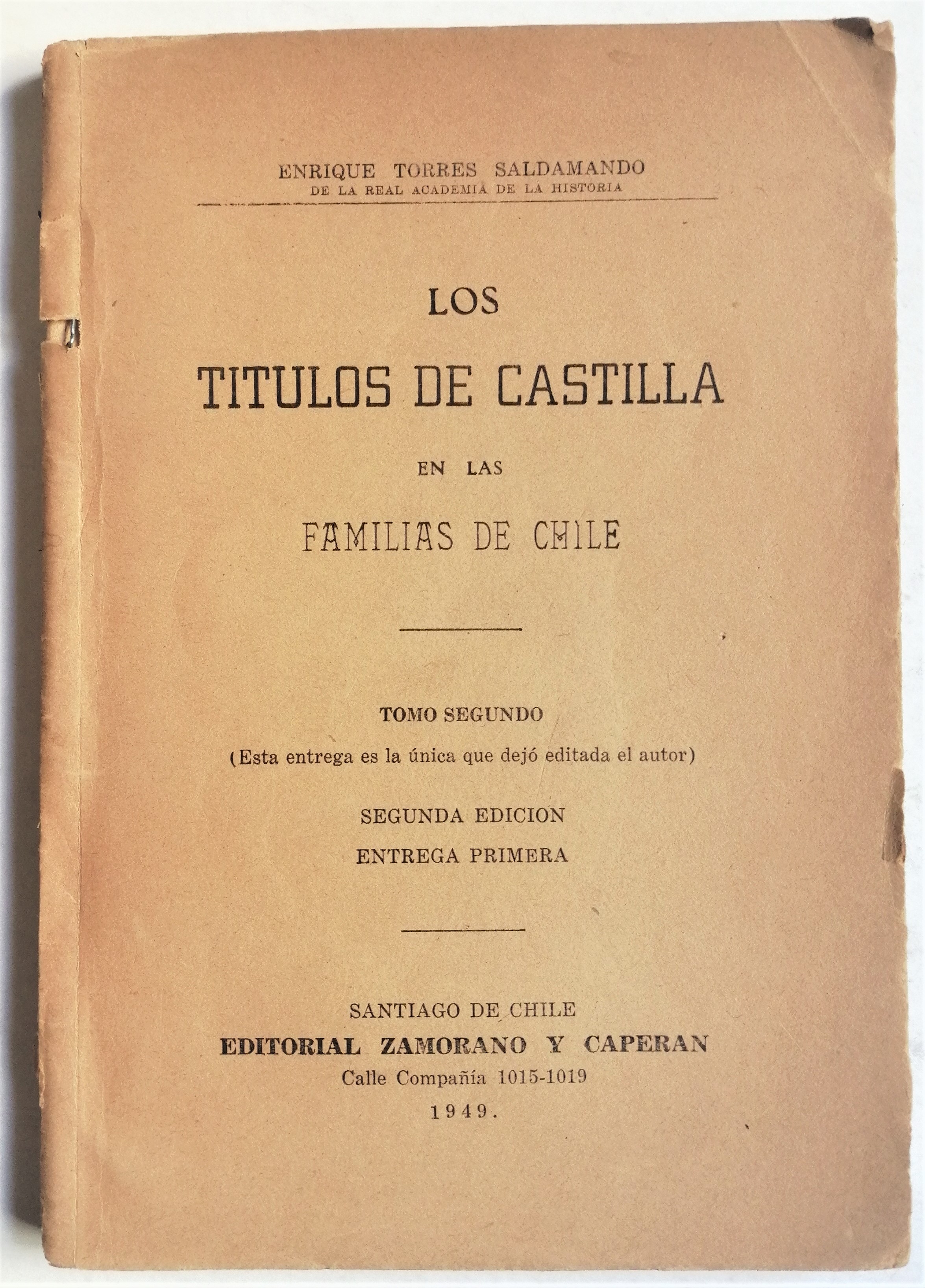 Enrique Torres Saldamando - Los títulos de Castilla en las familias de Chile 