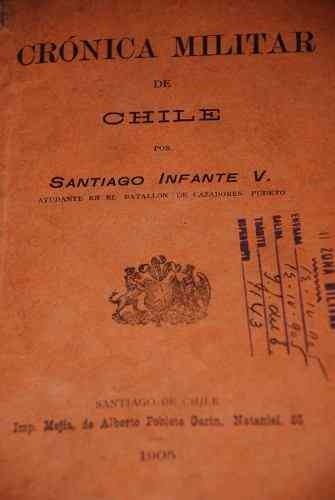 Santiago Infante - Crónica Militar de Chile