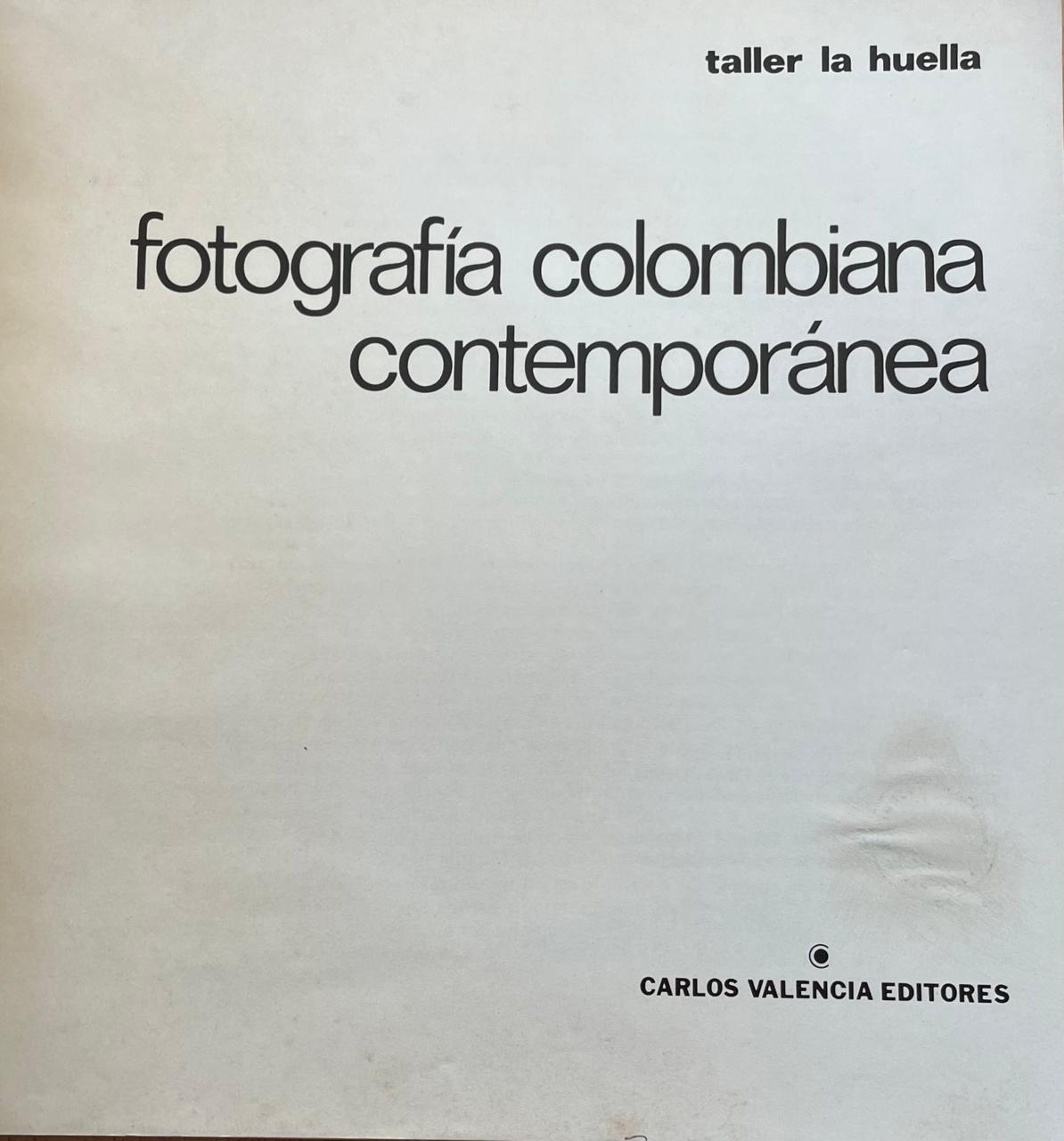 Carlos Valencia Editores	 fotografía colombiana contemporánea