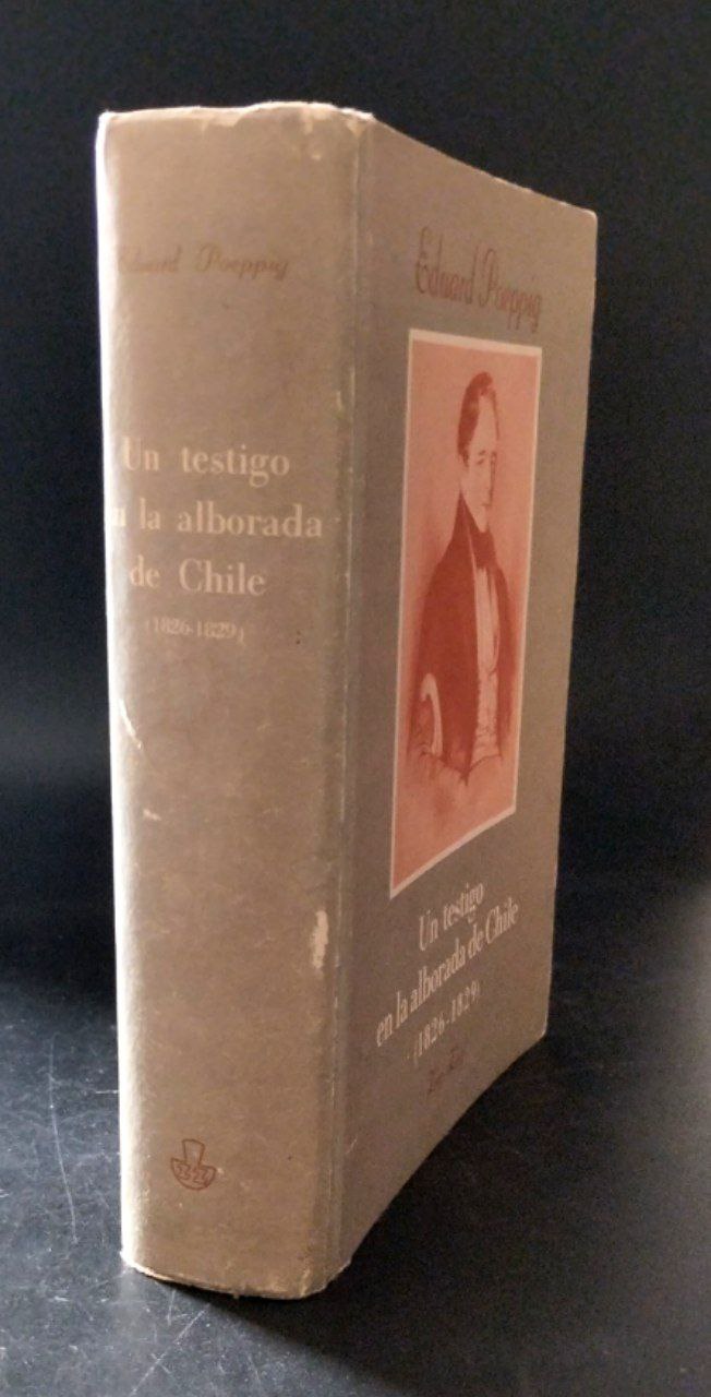 Un testigo en la alborada de Chile (1826-1829)