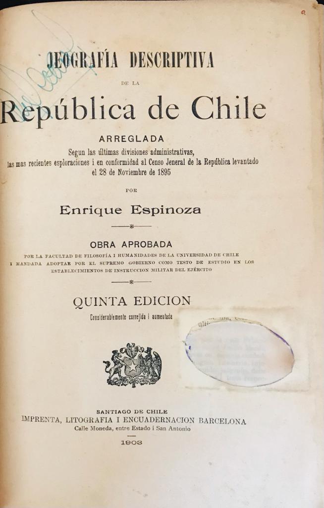 Enrique Espinoza 	Geografia Descrptiva de la Republica de Chile. 