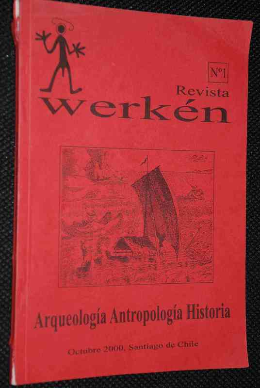 Revista Werken N° 1 Arqueologia  Antropologia  Historia 