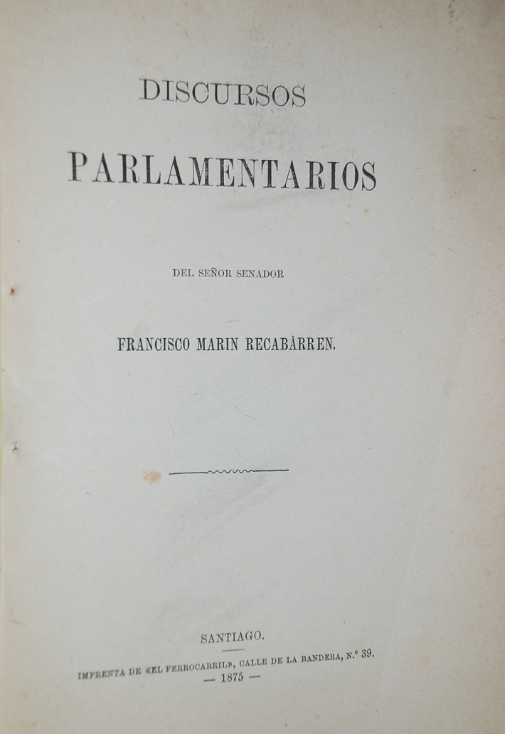 Francisco Marín Recabarren- Discursos parlamentarios