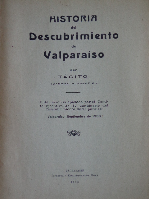 Tacito ( Gabriel Alvarez) - Historia del Descubrimiento de Valparaiso