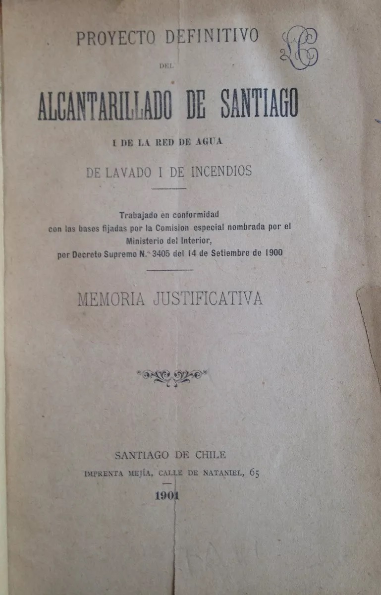 Proyecto definitivo del alcantarillado de Santiago y de red de agua de lavado y de incendios