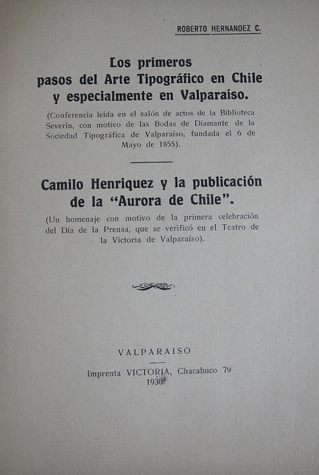 Roberto Hernandez - Los primeros pasos del arte tipografico en chile y especialmente en valparaiso