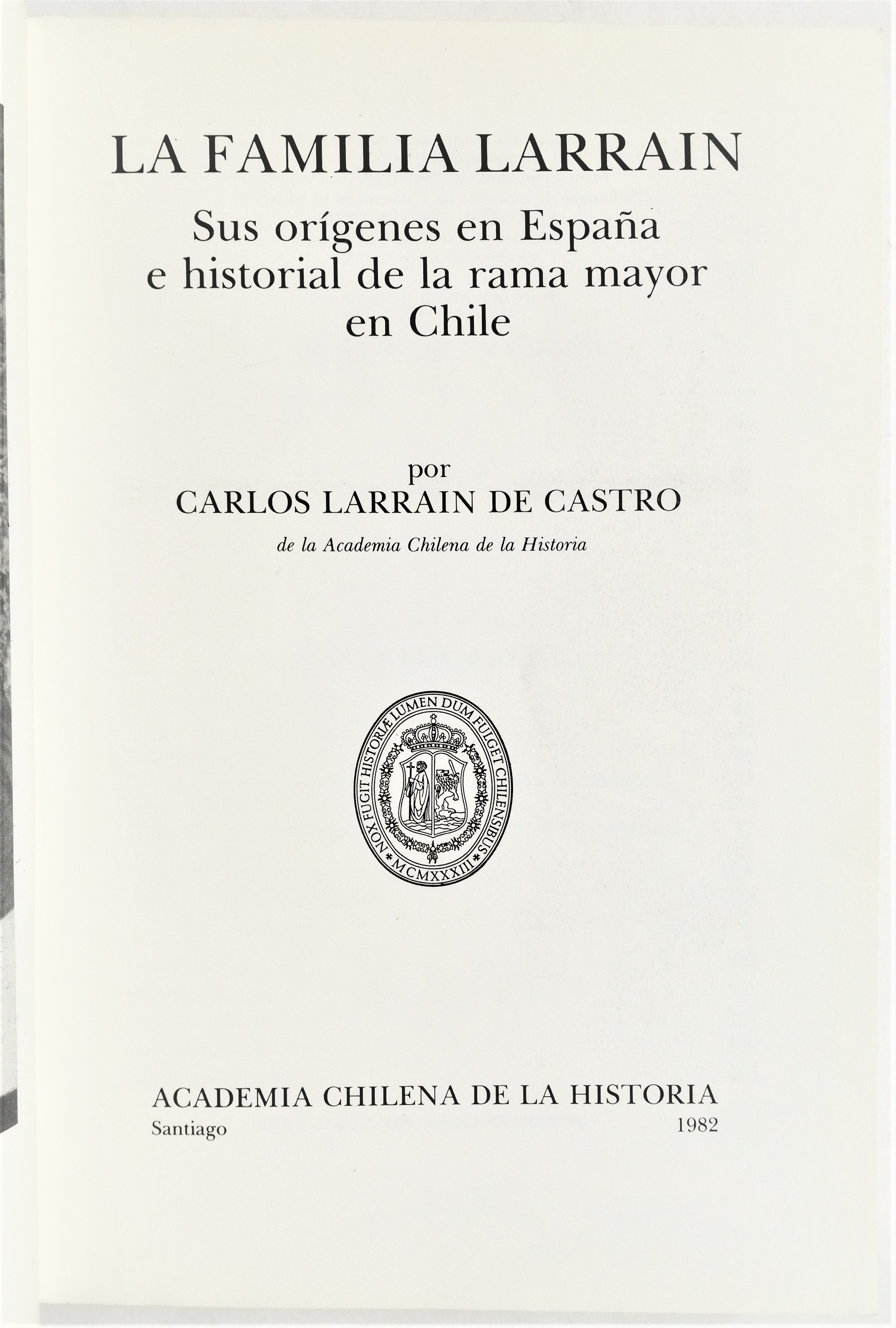 Carlos Larraín de Castro -  La Familia Larraín