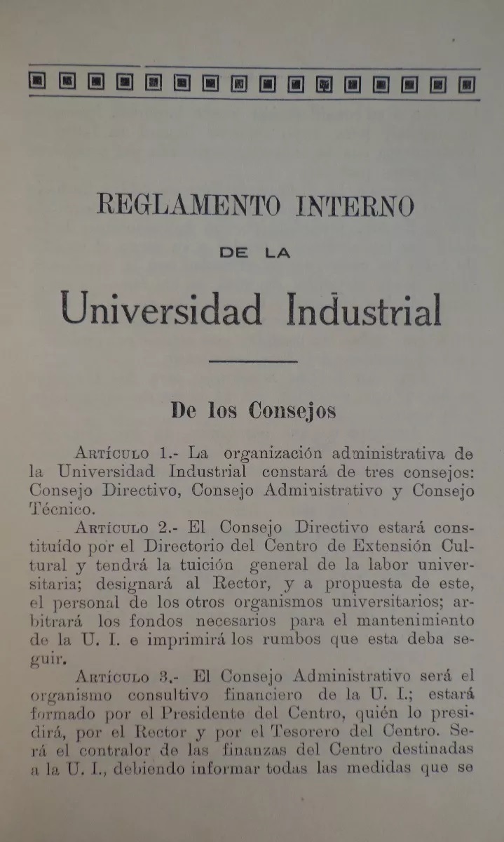 Centro de extensión cultural. Reglamento interno de la universidad industrial ( sección talleres)