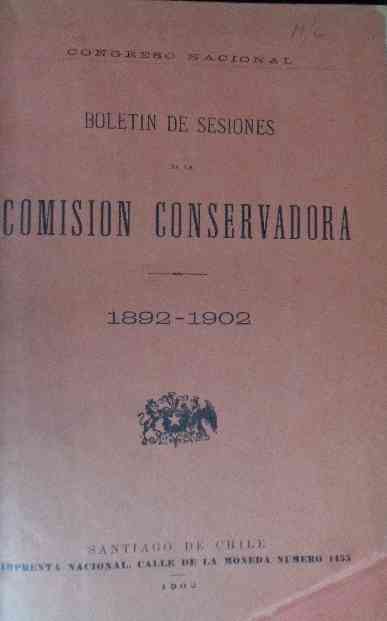 Boletin de Sesiones de la comision conservadora 1892- 1902