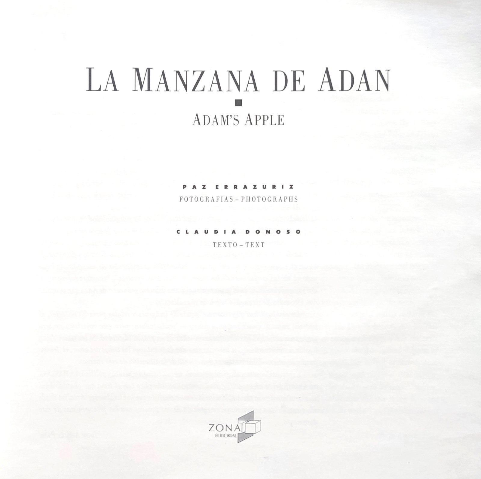 Paz Errázuriz y Claudia Donoso.	La Manzana de Adán – Adam’s apple