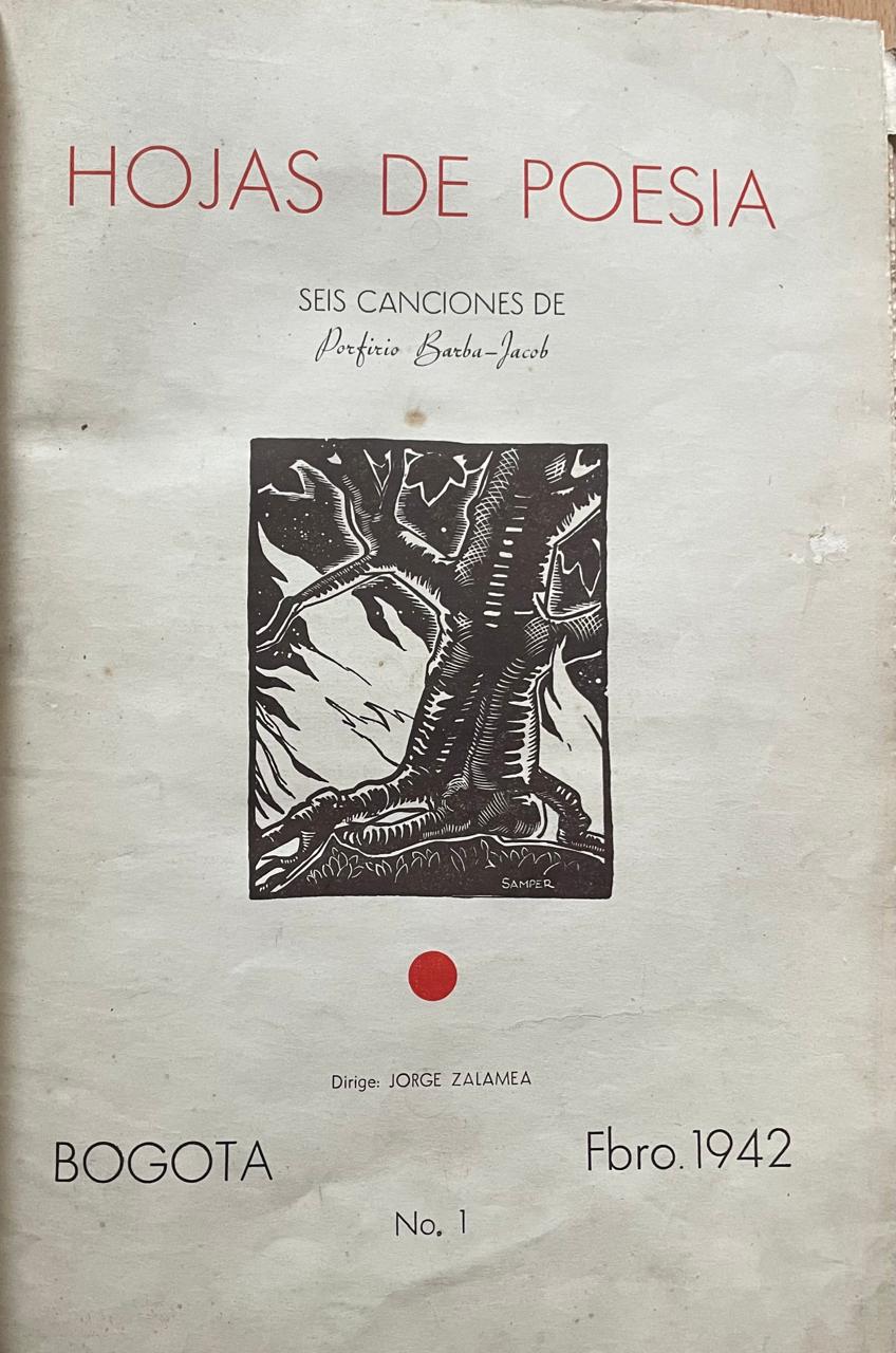 ZALAMEA, Jorge y MENDOZA, Elvira (Directores).	Hojas de Poesía.