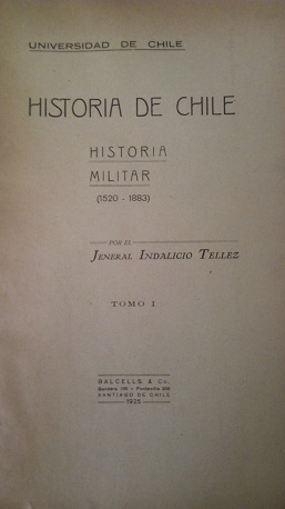 Indalicio Tellez - Historia militar 1520 - 1883. 2 tomos