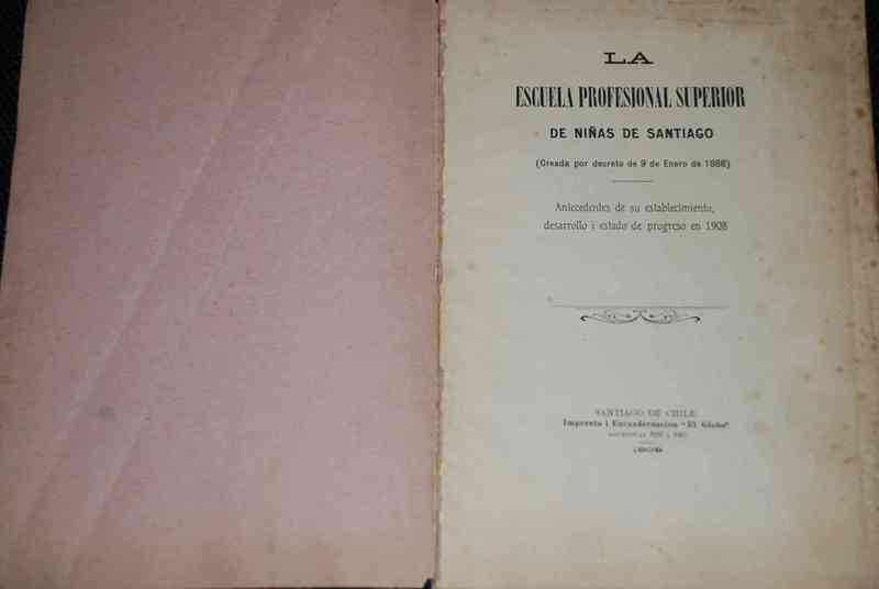 La escuela profesional superior de niñas de Santiago (creada por decreto de 9 de enero de 1888)