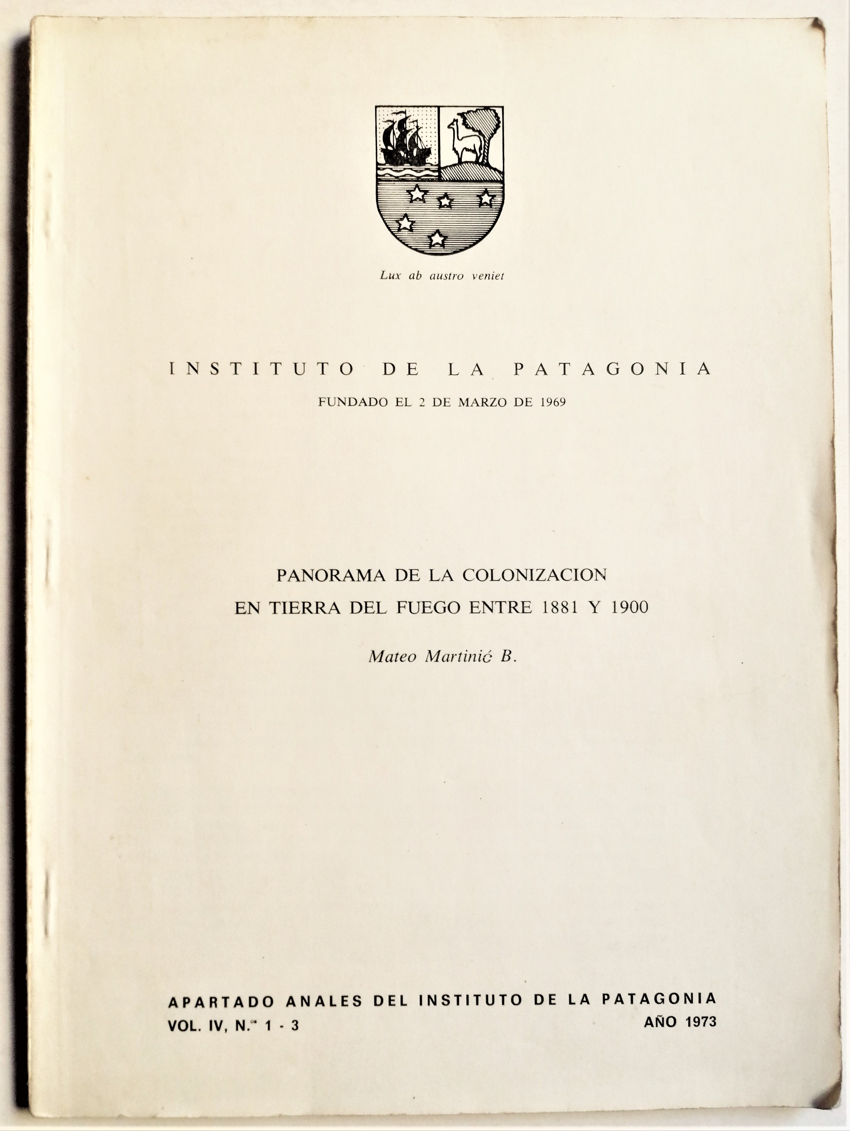 Mateo Martinic B. - Panorama de la colonización en Tierra del Fuego entre 1881 y 1900