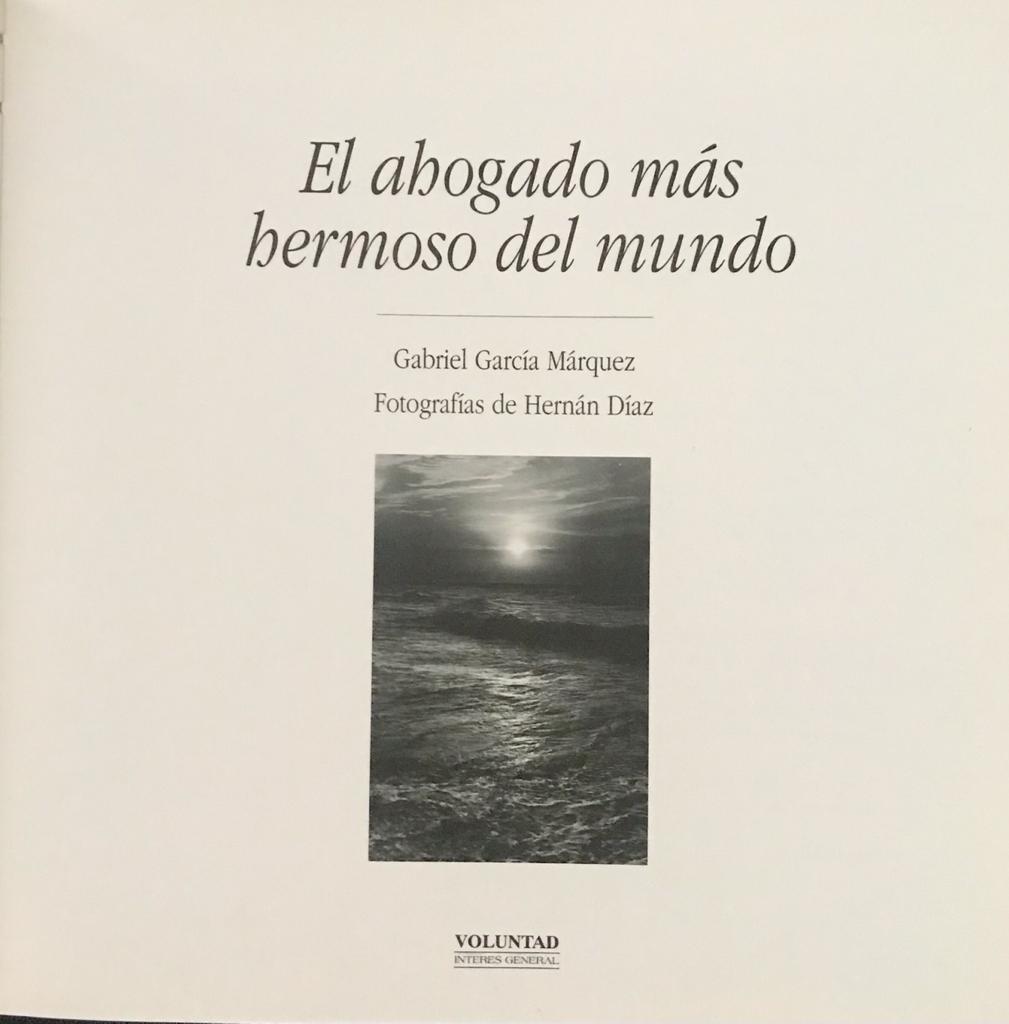 Gabriel García Marquez	El ahogado más hermoso del mundo 