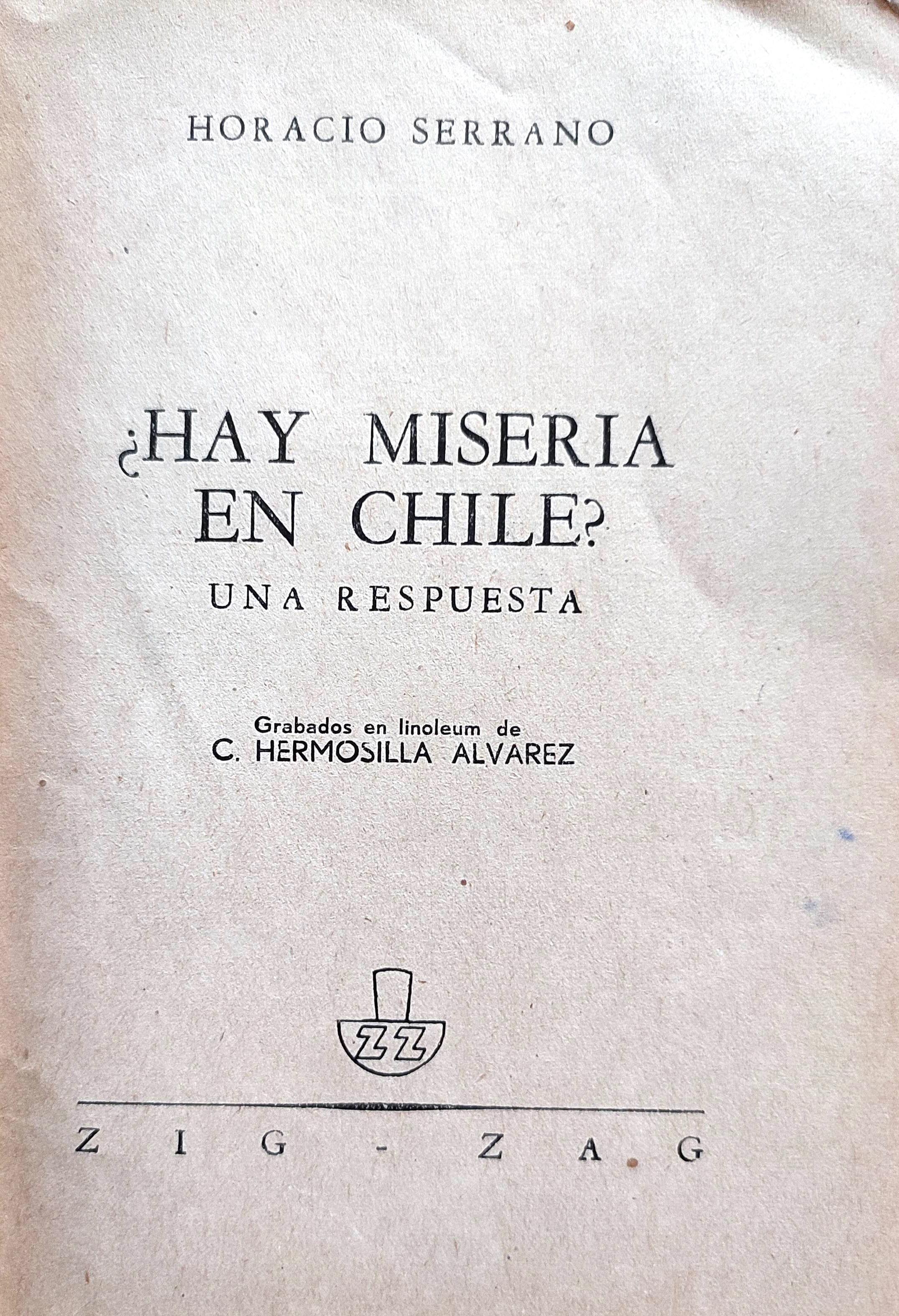 Horacio Serrano. 	¿Hay miseria en Chile? Una respuesta. 