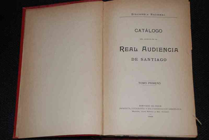 Catálogo del archivo de la Real Audiencia de Santiago