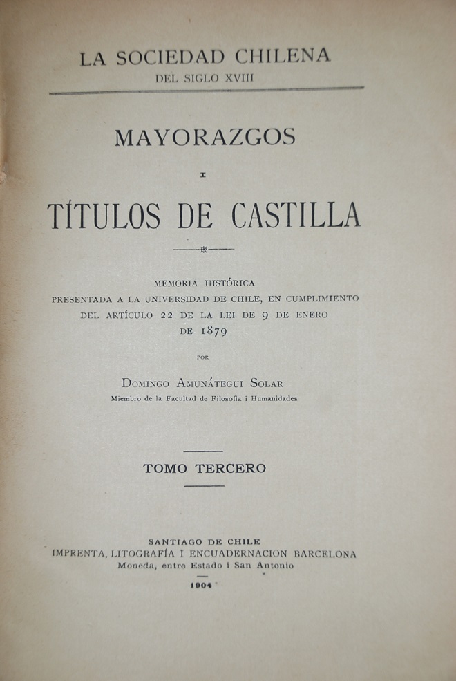 Domingo Amunátegui Solar - Mayorazgos i títulos de Castilla 