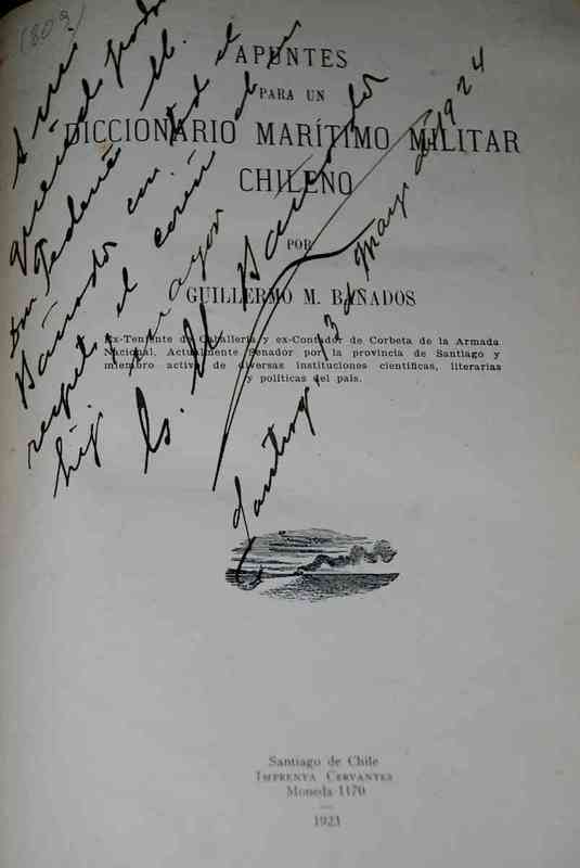 Guillermo M. Bañados - Apuntes Para un Diccionario Marítimo Militar Chileno