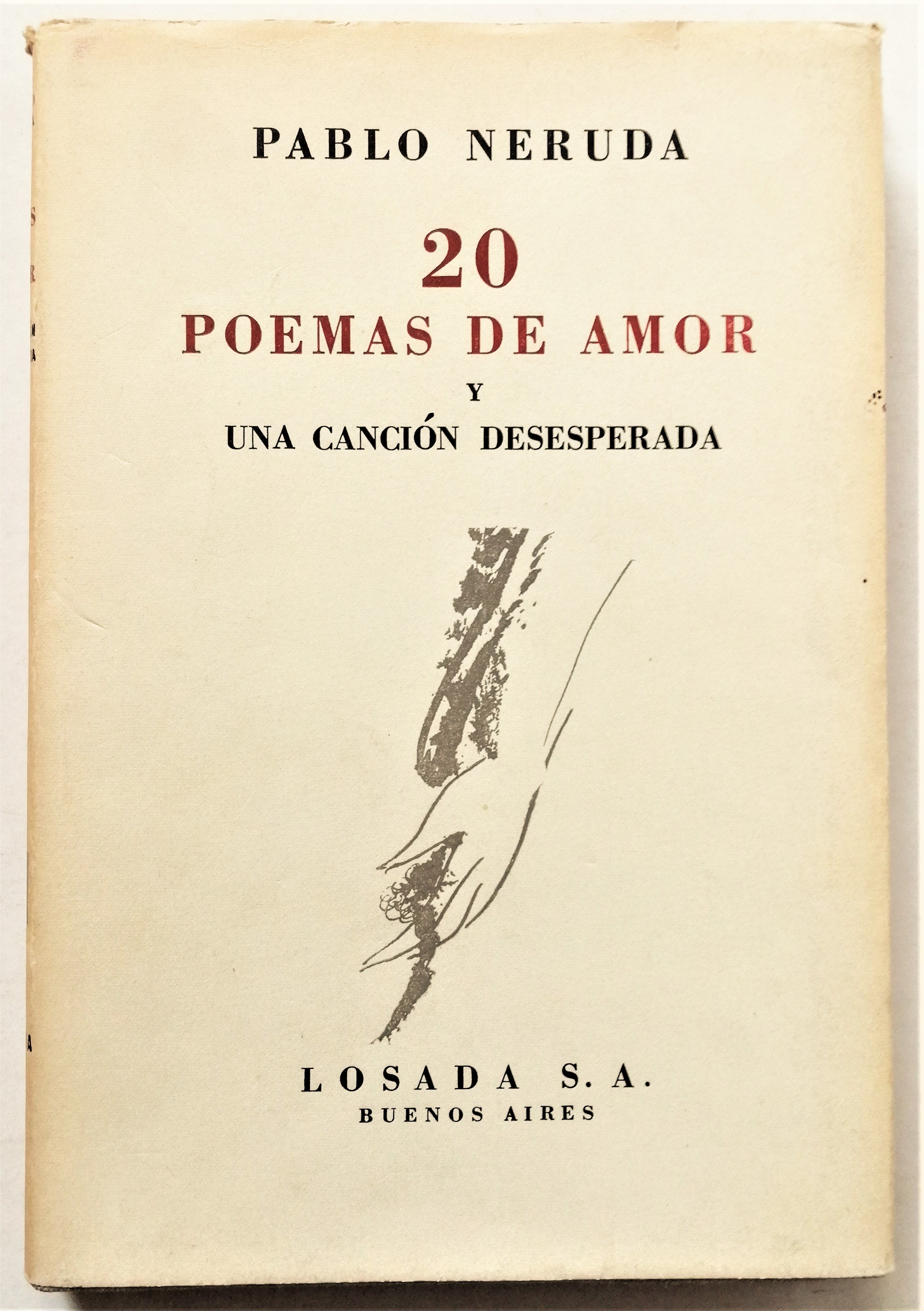 Pablo Neruda - 20 poemas de amor y una canción desesperada