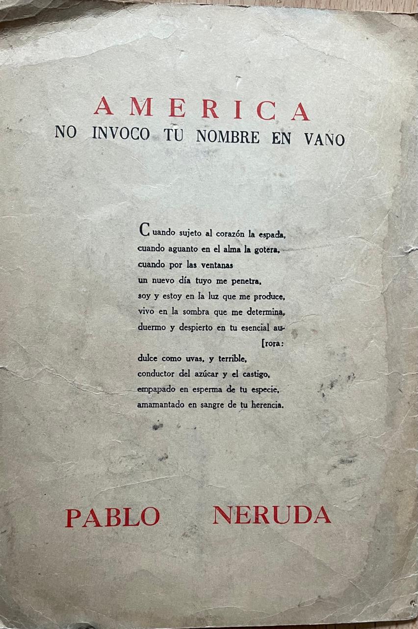 Pablo Neruda  	America. No invoco tu nombre en vano