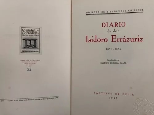 Diario de don Isidoro Errázuriz 1851-1856 /introducción de Eugenio Pereira Salas