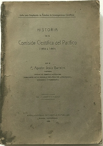 P. Agustín Jesús Barreiro. Historia de la Comisión Científica del Pacífico (1862 a 1865)