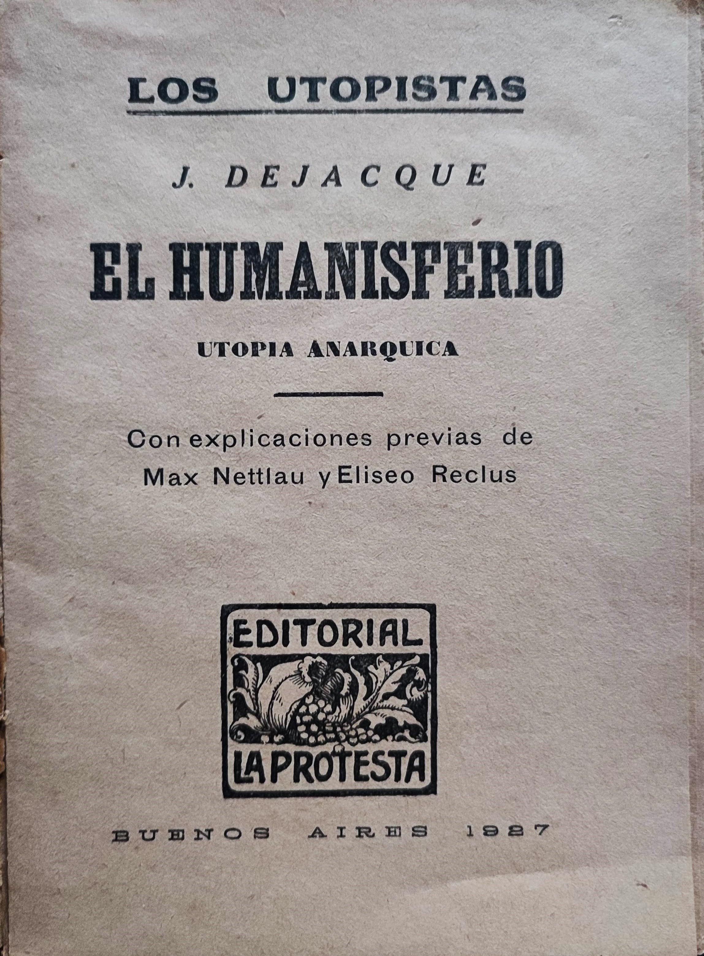 Joseph Dejacque.	El humanisferio. Utopía anárquica. 