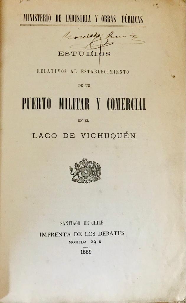 Estudios relativos al establecimiento de un Puerto Militar y comercial en el Lago de Vichuquén 