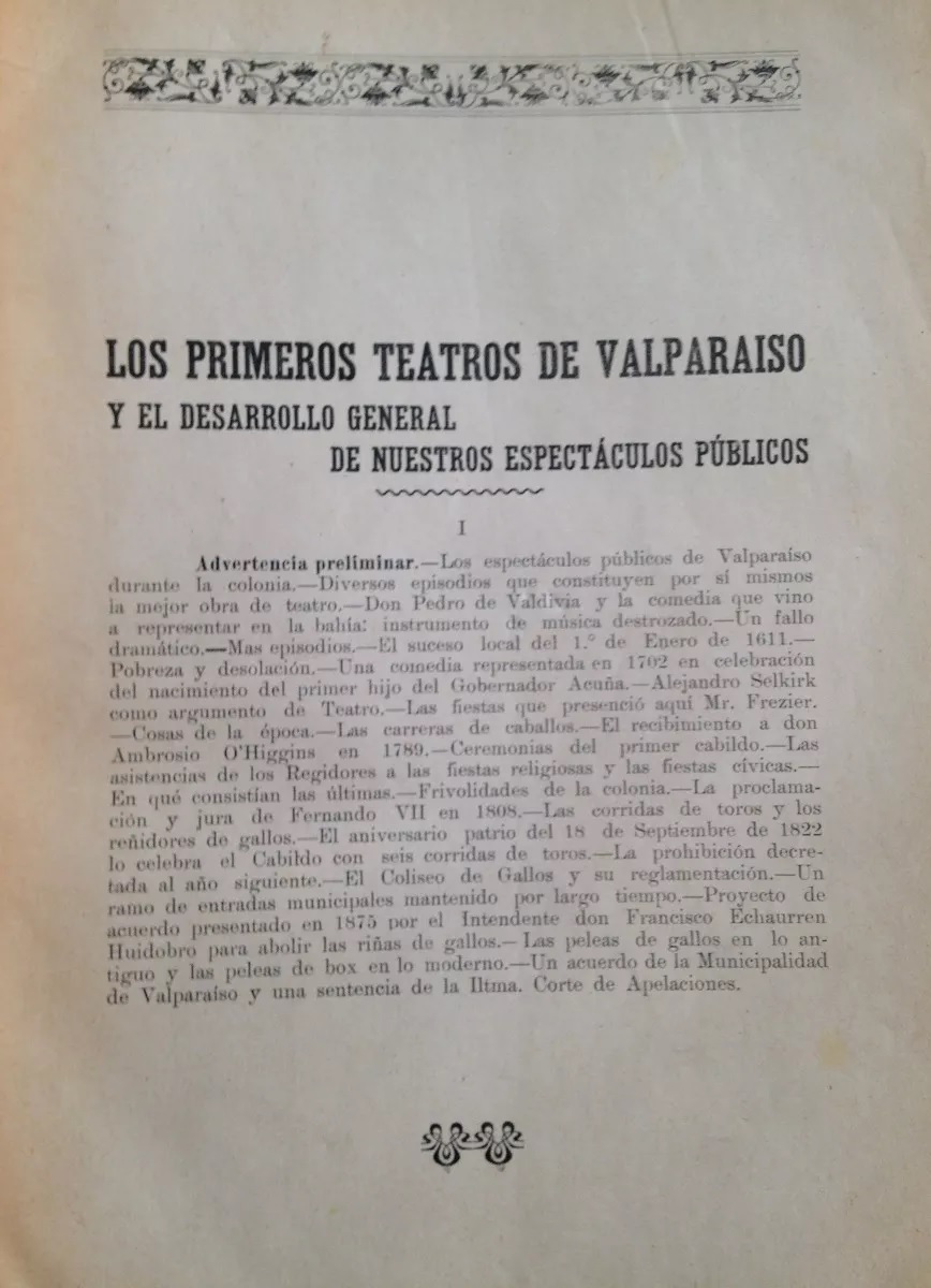 Roberto Hernandez. Los primeros teatros de Valparaíso y el desarrollo general de nuestros espectáculos públicos